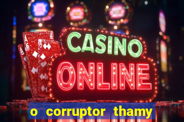 o corruptor thamy bastida pdf gratis